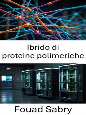 cover image of Ibrido di proteine ​​polimeriche